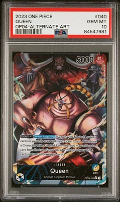2023 One Piece Op04-kingdoms Of Intrigue 040 Queen Alternate Art PSA 10