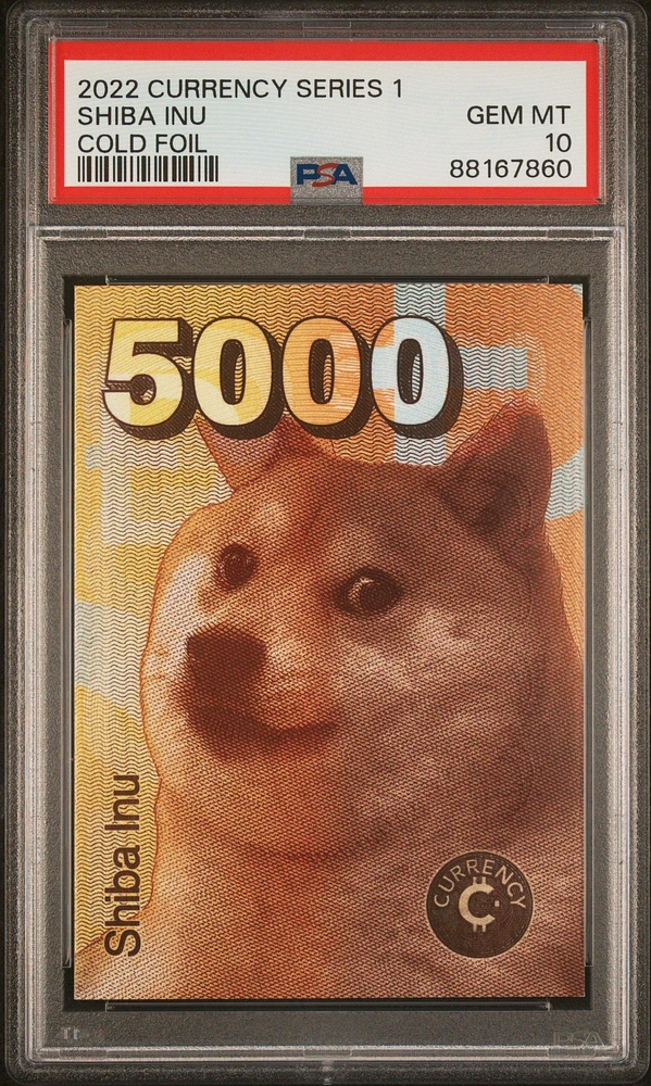 2022 Cardsmiths Currency Series 1 Cold Foil Shiba Inu PSA 10