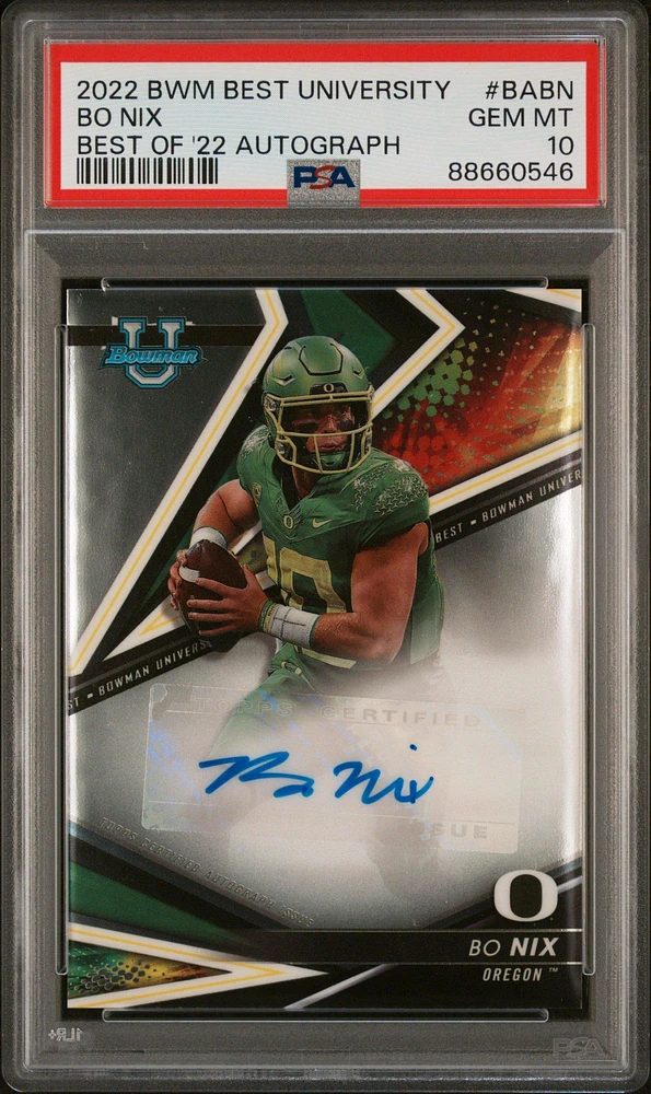 2022 Bowman's Best University Best Of 2022 Autographs Babn Bo Nix PSA 10