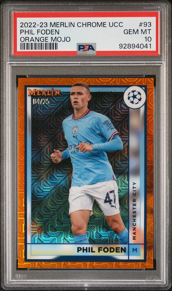 2022-23 Topps Merlin Chrome Uefa Club Competitions 93 Phil Foden Orange Mojo PSA 10