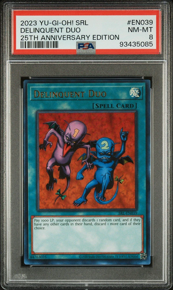 2023 Yu-gi-oh! Spell Ruler 25th Anniversary Edition En039 Delinquent Duo PSA 8