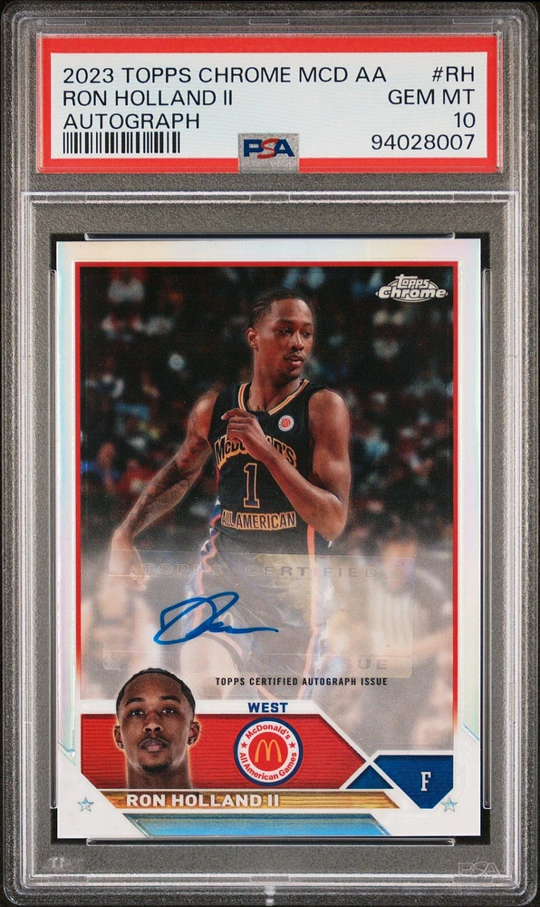 2023 Topps Chrome Mcdonald's All-american Autographs Rh Ron Holland Ii PSA 10