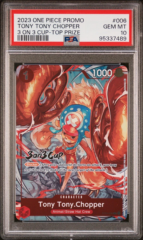 2023 One Piece Promos 006 Tony Tony Chopper 3 On 3 Cup-top Prize PSA 10