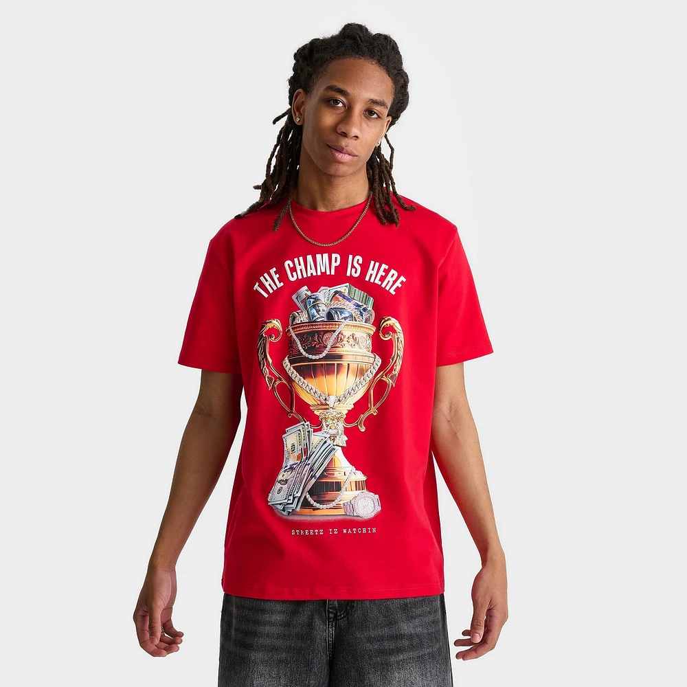 Men's Streetz Iz Watchin Champ Is Here T-Shirt