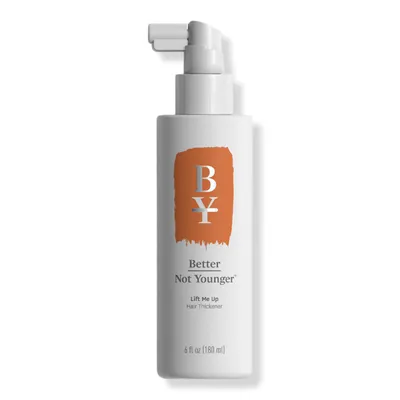 Better Not Younger Lift Me Up Hair Thickener Spray - 6.0 oz