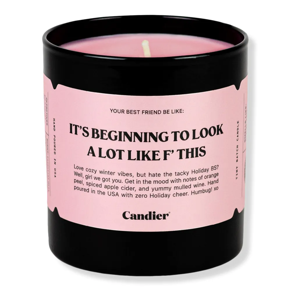 Candier It's Beginning To Look A Lot Like F' This Candle
