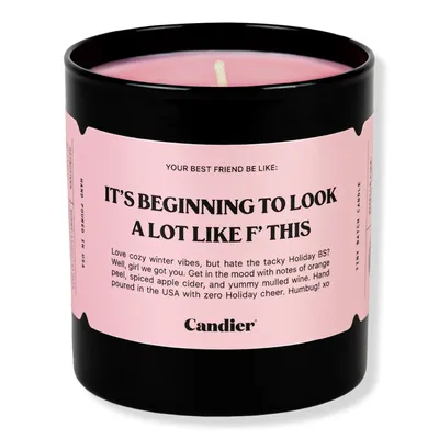 Candier It's Beginning To Look A Lot Like F' This Candle