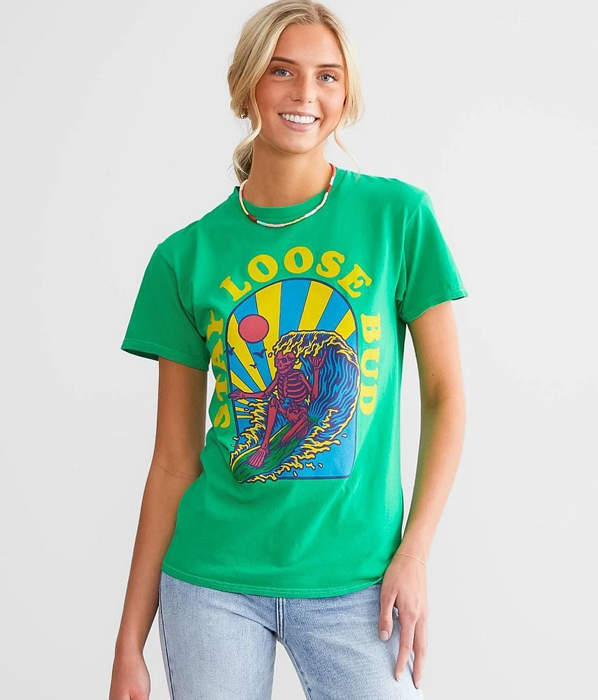 Stay Loose Bud T-Shirt