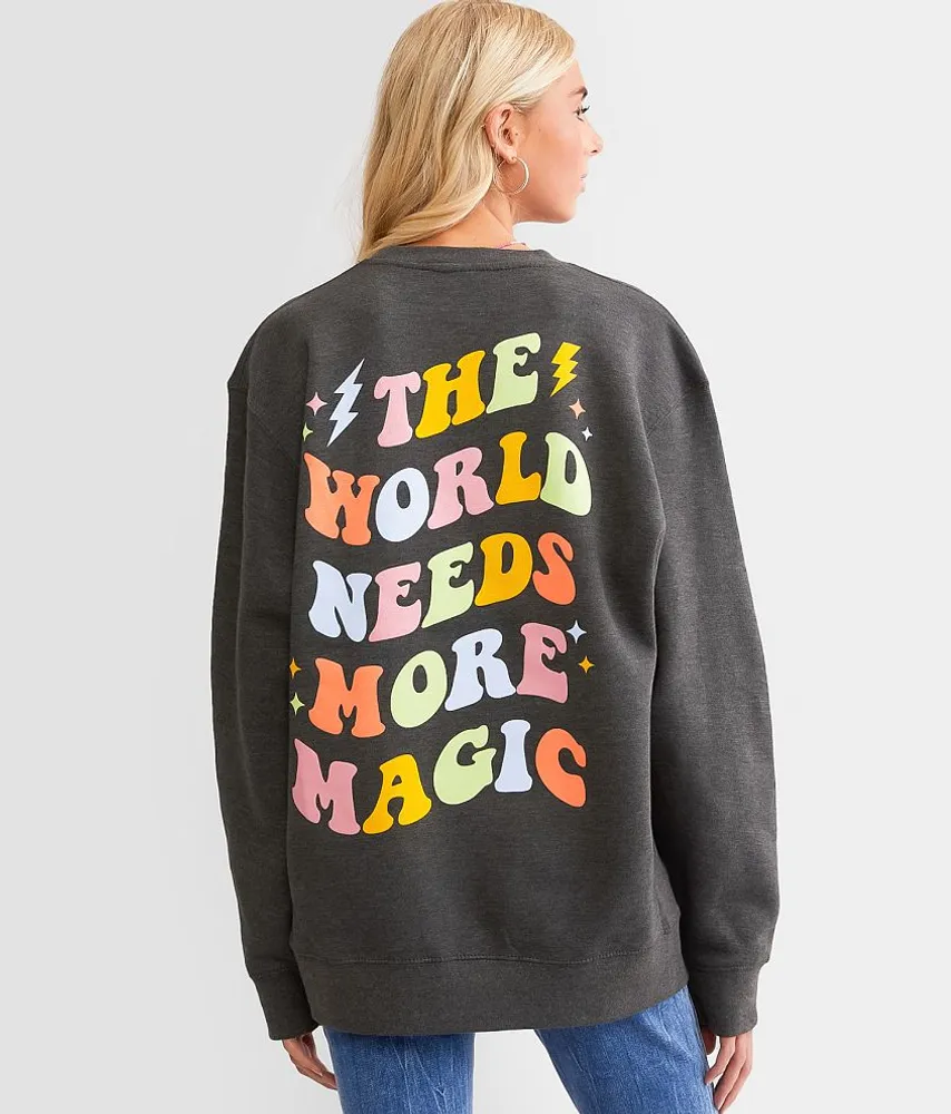 The World Needs More Magic Pullover