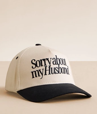 Kenz Kustomz Sorry About My Husband Baseball Hat
