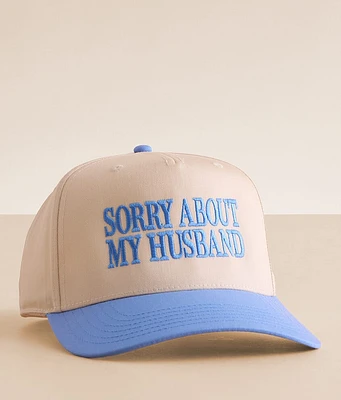 MADLEY. Sorry About My Husband Baseball Hat