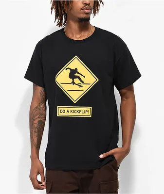 Do A Kickflip! Sign Black T-Shirt