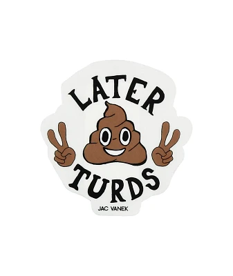 JV from Jac Vanek Later Turds Sticker