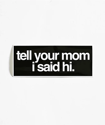 Lamebrain Friendly Mom Sticker