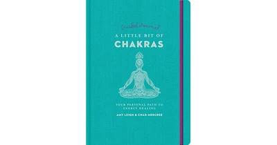 A Little Bit of Chakras Guided Journal