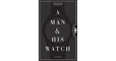 A Man & His Watch