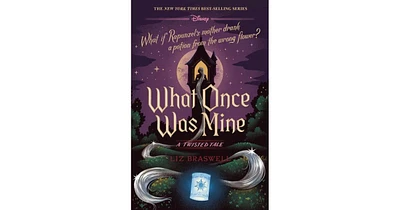 What Once Was Mine (Twisted Tale Series #12) by Liz Braswell