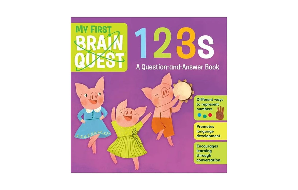 My First Brain Quest 123S: A Question-and-Answer Book by Workman Publishing
