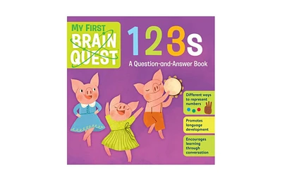 My First Brain Quest 123S: A Question-and-Answer Book by Workman Publishing