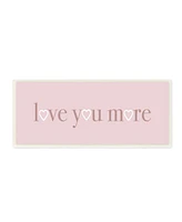 Stupell Industries Soft Pink Love You More Phrase Heart Shapes Art, 7" x 17"