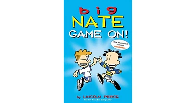 Big Nate- Game On by Lincoln Peirce