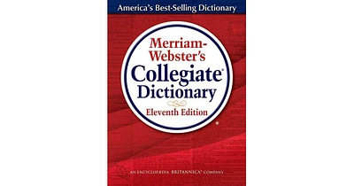 Merriam-Webster's Collegiate Dictionary by Merriam-Webster