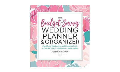 The Budget-Savvy Wedding Planner & Organizer