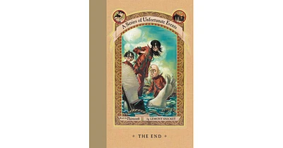 The End- Book the Thirteenth A Series of Unfortunate Events by Lemony Snicket