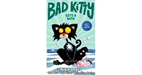 Bad Kitty Gets a Bath (full-color edition) by Nick Bruel