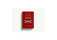 The Ultimate Bug Field Guide- The Entomologist's Handbook Bugs, Observations, Science, Nature, Field Guide by Julius Csotonyi Illustrator
