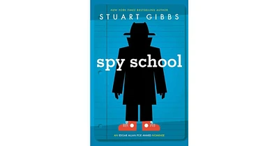 Spy School (Spy School Series #1) by Stuart Gibbs