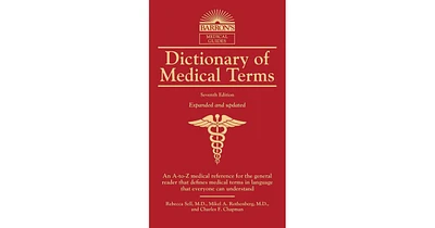Dictionary of Medical Terms by Rebecca Sell M.d.