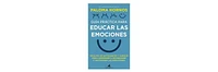 GuA­a prActica para educar las emociones by MarA­a de la Paloma Hornos Redondo