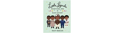 Little Legends- Exceptional Men in Black History by Vashti Harrison