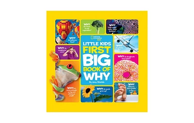 National Geographic Little Kids First Big Book of Why by Amy Shields