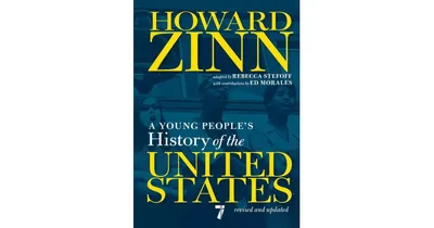 A Young People's History of the United States- Revised and Updated by Howard Zinn