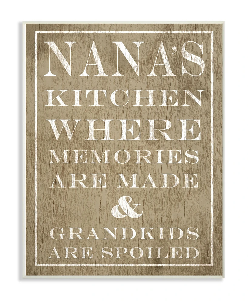 Stupell Industries Nanas Kitchen and Spoiled Grandkids Light Wall Plaque Art, 12.5" x 18.5"