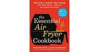 The Essential Air Fryer Cookbook