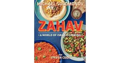 Zahav: A World of Israeli Cooking by Michael Solomonov