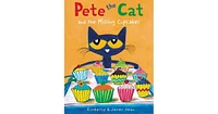 Pete the Cat and the Missing Cupcakes by James Dean