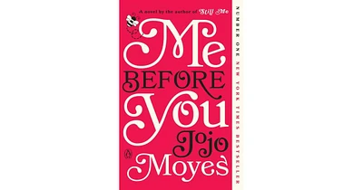 Me Before You by Jojo Moyes