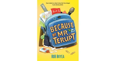 Because Of Mr. Terupt (Mr. Terupt Series #1) by Rob Buyea