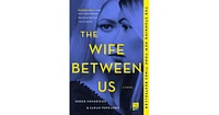 The Wife Between Us by Greer Hendricks
