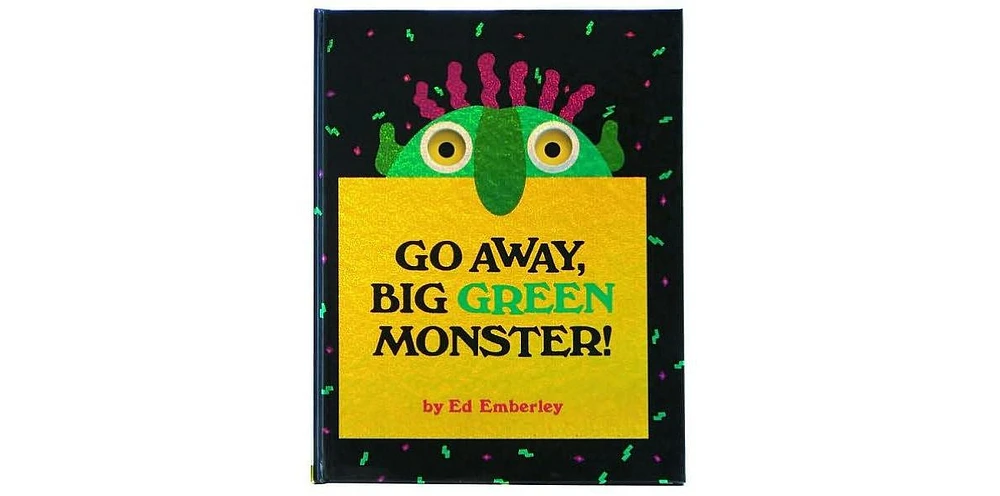 Go Away, Big Green Monster! by Ed Emberley