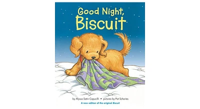 Good Night, Biscuit- A Padded Board Book by Alyssa Satin Capucilli