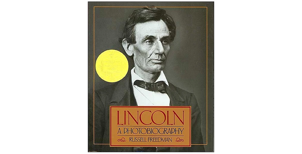 Lincoln- A Photobiography by Russell Freedman
