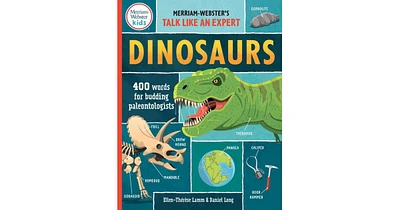 Dinosaurs: 400 Words for Budding Paleontologists by Ellen-Therese Lamm