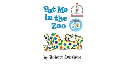 Put Me in the Zoo by Robert Lopshire