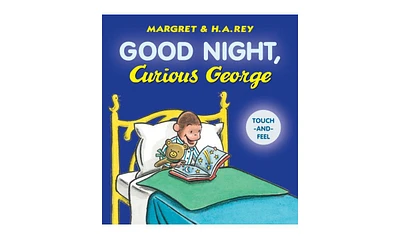 Good Night, Curious George Padded Board Book Touch-and-Feel by H. A. Rey