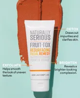 Naturally Serious Fruit-Tox Resurfacing Facial Remedy